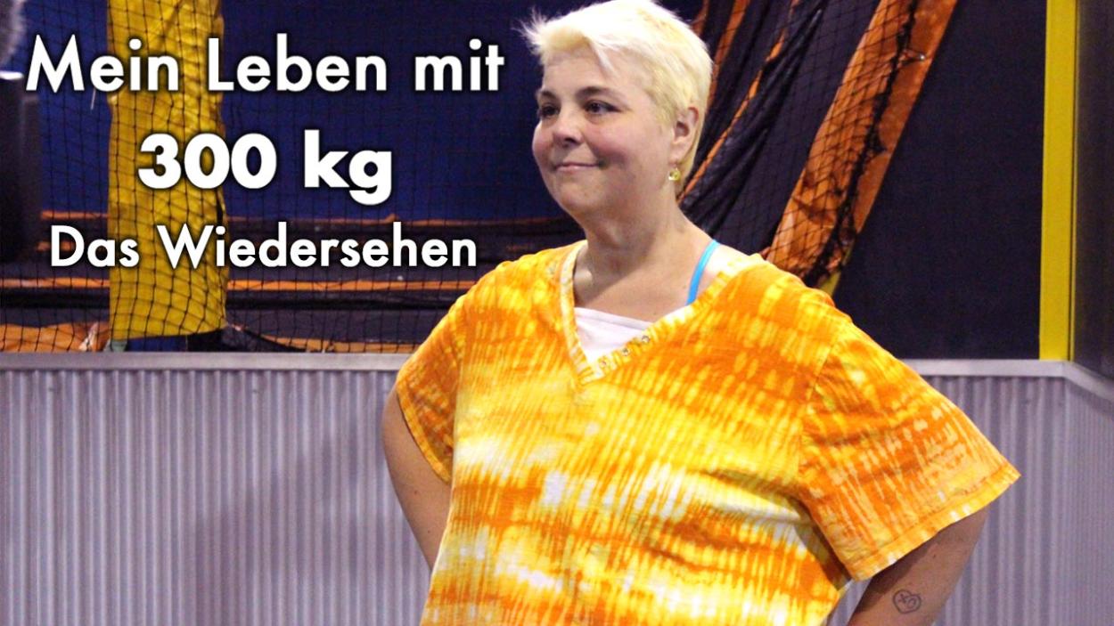 Mein Leben Mit 300 Kg Das Wiedersehen Mein Leben Mit 300 Kg Das Wiedersehen